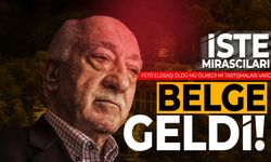 Fethullah Gülen'in ölüm belgesi geldi! İşte mirasçıları...