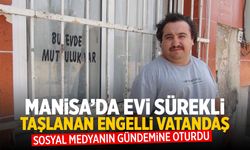 Manisa'da evi sürekli taşlanan engelli vatandaş gündem oldu