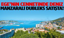 Çeşme’de deniz manzaralı dubleks satışa çıkarıldı!