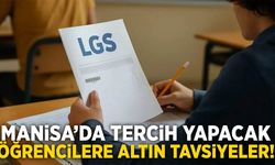 Manisa’da tercih yapacak öğrencilere altın tavsiyeler!