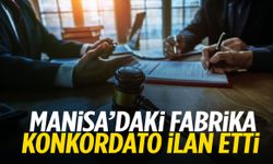Manisa’daki fabrika konkordato ilan etti!