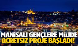Manisalı gençlere müjde! Ücretsiz projeye başvurular başladı!