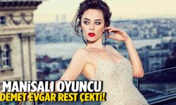 Manisalı oyuncu Demet Evgar’dan radikal karar!