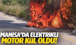 Manisa’da yangın paniği! Elektrikli motor alev aldı!