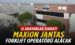 Manisa OSB’de büyük fırsat: Maxion Jantaş forklift operatörü alacak!