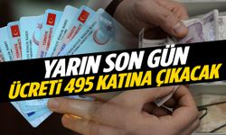 Milyonlar riskte… Yarın saat 17.00’ye kadar yapmazsanız ücret 495 katına çıkacak!