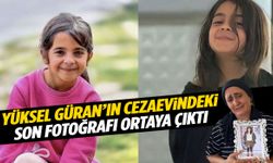 Narin Güran’ın annesi Yüksel Güran’ın cezaevindeki son fotoğrafı ortaya çıktı!
