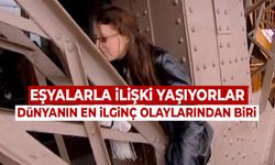 Araçlara, heykellere, duvarlara cinsel istek duyuyorlar! Objectophilia Nedir?