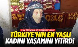 Türkiye’nin en yaşlı kadını hayatını kaybetti: Yaşını duyan şok oluyor!