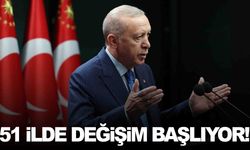 Cumhurbaşkanı Erdoğan duyurdu: 51 ilde yeniden yapılanmaya gidiliyor!