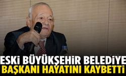 Eski Büyükşehir Belediye Başkanı Selahattin Tonguç hayatını kaybetti