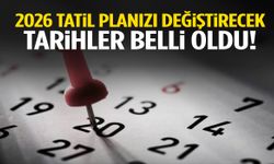 2026 tatil yılı oluyor! 14 gün izinle 43 gün tatil…