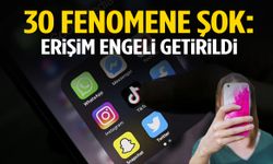 30 fenomene şok: Erişim engeli getirildi