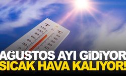 Ağustos gidiyor sıcak hava kalıyor! Manisa’nın 5 günlük raporu çıktı