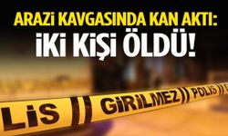 Ailelerin arazi anlaşmazlığında kan döküldü: 2 ölü, 4 yaralı