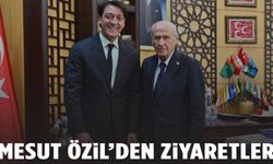Mesut Özil, Devlet Bahçeli ve Hakan Fidan'ı ziyaret etti