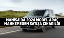 Akhisar’da 2024 model araç mahkemeden satışa çıkarıldı