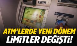 ATM’lerde limitler yeniden değişti!