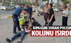 Aydın’da yok artık dedirten olay: Kimliğini soran polisin kolunu ısırdı!