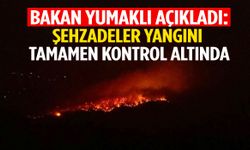 Bakan Yumaklı’dan sevindiren haber: Şehzadeler yangını tamamen kontrol altında!
