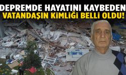 Balıkesir depreminde hayatını kaybeden kişinin kimliği belli oldu