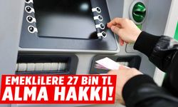 Son tarih 30 Eylül! Emeklilere 27 bin lira alma hakkı!