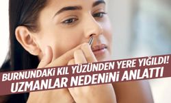 Burnundaki kıl yüzünden yere yığıldı! Uzmanlar nedenini anlattı…