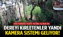 Çaybaşı Deresi 7/24 izlenecek!