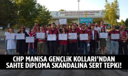 CHP Manisa İl Gençlik Kolları’ndan sahte diploma skandalına tepki