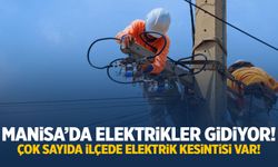 Manisa’da Elektrikler Gidiyor! Çok Sayıda İlçede Elektrik Kesintisi Var!