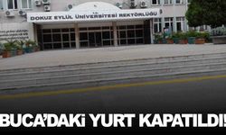 Dokuz Eylül’den açıklama… Buca Erkek Öğrenci Yurdu deprem riski nedeniyle kapatıldı!