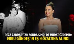 Ebru Gündeş’in eşi Murat Özdemir gözaltına alındı!