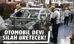 Otomobil devi silah üretecek!