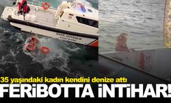 Feribottan kendini denize bıraktı… O anlar saniye saniye kaydedildi!
