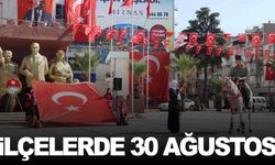Manisa’nın ilçelerinde 30 Ağustos kutlandı