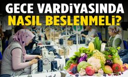 Gece vardiyasında nasıl beslenmeli?