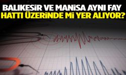 Balıkesir ve Manisa aynı fay hattı üzerinde mi yer alıyor?