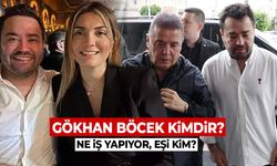 Gökhan Böcek Kimdir? Muhittin Böcek'in Oğlu Ne İş Yapıyor? Eşi Kim?
