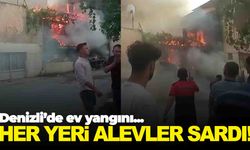 Denizli’de ev yangını… Kısa sürede her yeri alevler sardı!
