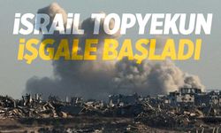 İsrail, Gazze'yi tamamen işgal ediyor