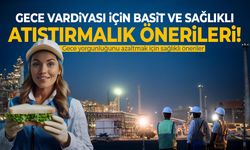 Gece Vardiyasında Sağlıklı ve Basit Atıştırmalık Önerileri: Vardiyada Ne Yenir?