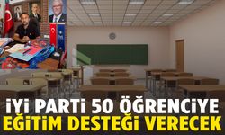 İYİ Parti 50 öğrenciye eğitim desteği verecek