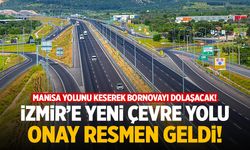 İzmir’e yeni çevre yolu! Manisa Yolu’nu kesecek...