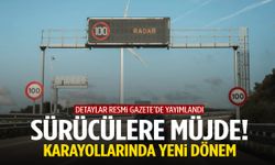 Herkes şikayetçiydi... Karayollarında yeni dönem başlıyor!