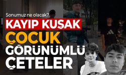 Kayıp Kuşak: Çocuk Görünümlü Çeteler