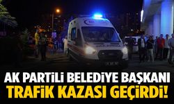 AK Partili belediye başkanı trafik kazası geçirdi!