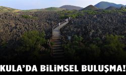 Kula’da Jeopark için bilimsel buluşma