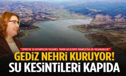 Kuraklık Gediz Nehri’ni vurdu! Su kesintileri kapıda…