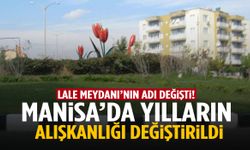 Lale Meydanı’nın adı değiştirildi!