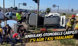 Manisa Alaşehir’de korkunç kaza! Ambulans otomobille çarpıştı: 2’si ağır 7 yaralı